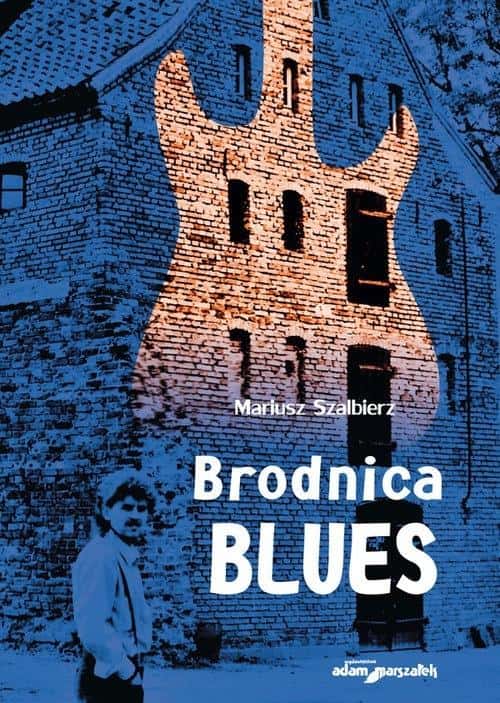 Mariusz Szalbierz - Brodnica Blues - Rock Na Pojezierzu