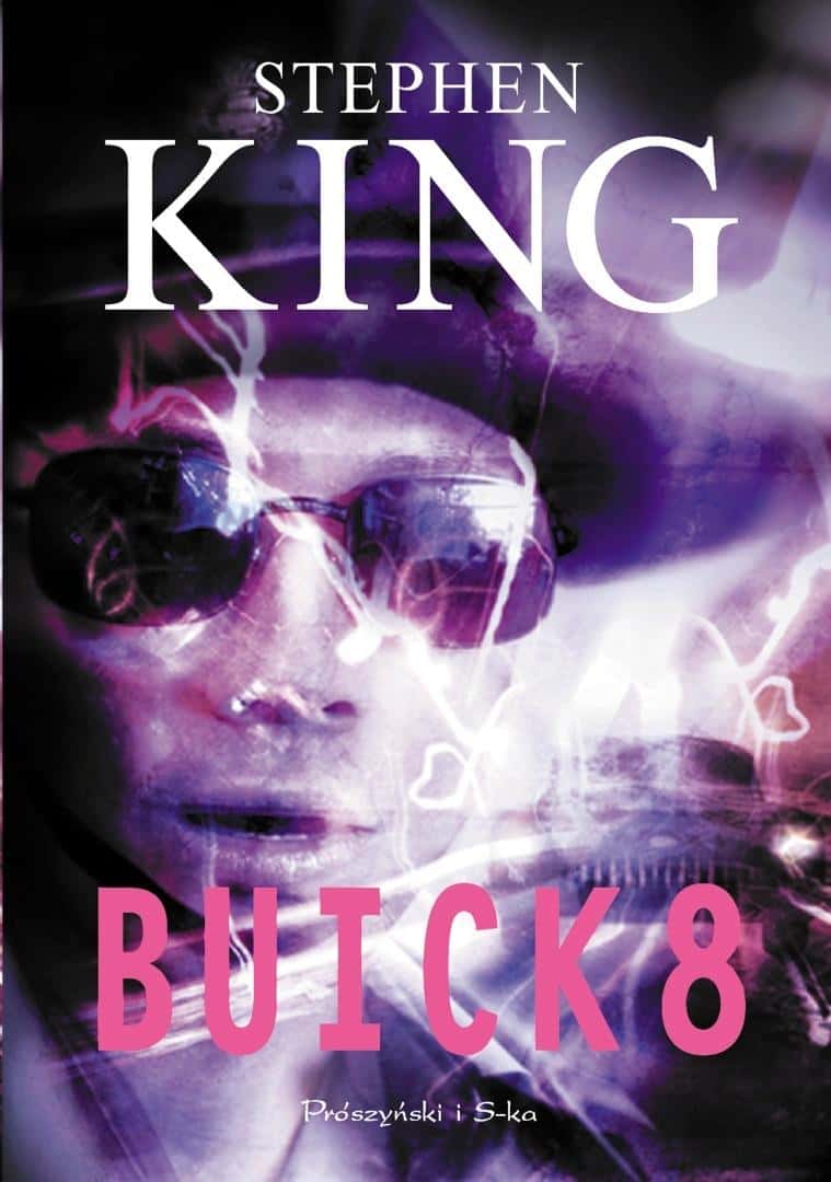 Buick 8 Stephen King 2025 edition Prószyński i S-ka