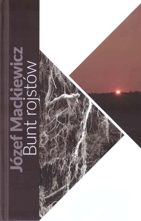 Józef Mackiewicz - Revolt of the Rojste - Historical Novel