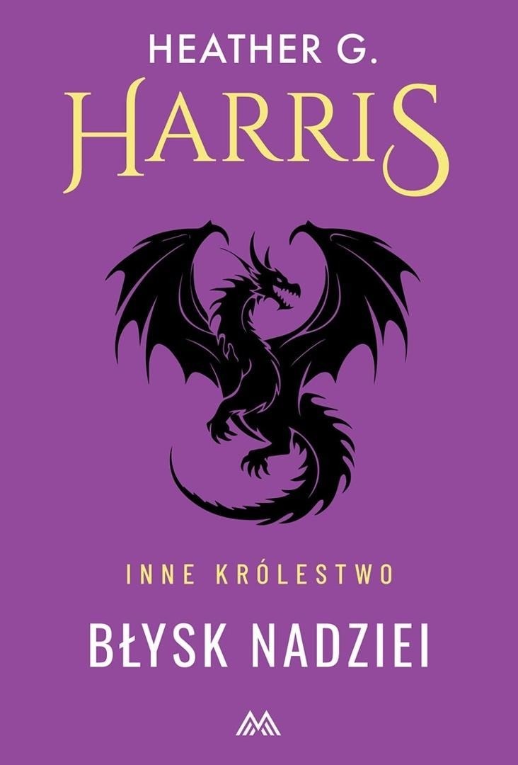 Miasto Książek: Błysk Nadziei / Inne królestwo. Volume 2 - Magical fantasy novel