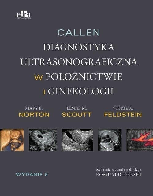 Callen Ultrasound in Obstetrics - Volume 1 for specialists