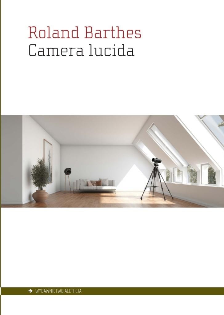 Roland Barthes - Camera lucida. Note on photography