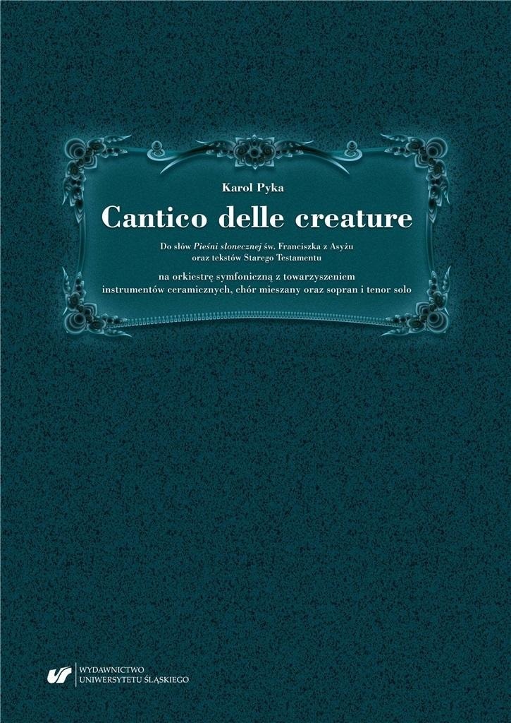 Karol Pyka - Cantico delle creature - score for orchestra and choir