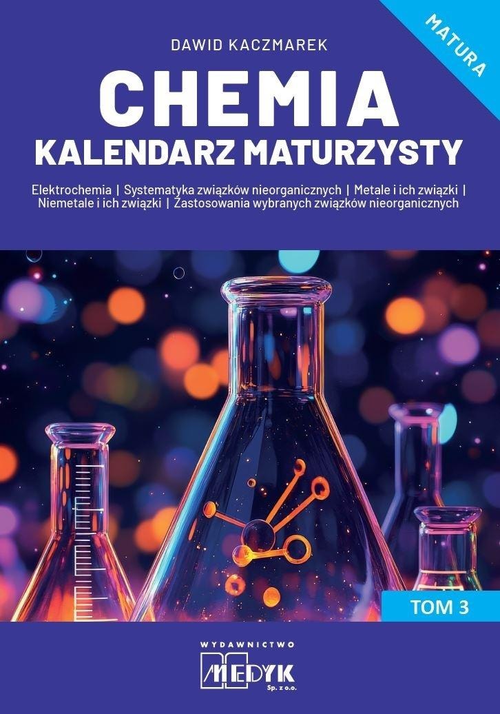 Medyk Chemistry Matura Calendar Volume 3 - Revision book