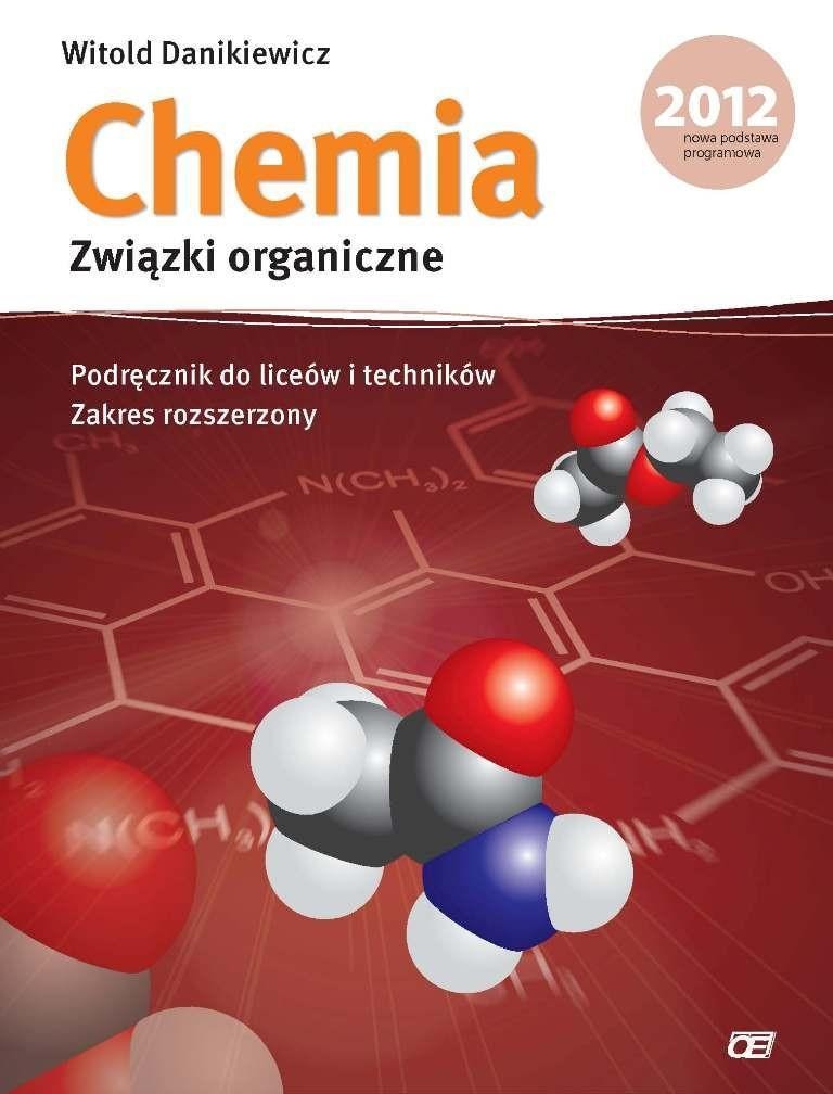 OE Pazdro Chemistry: Organic Compounds - Textbook for High School and Technical School