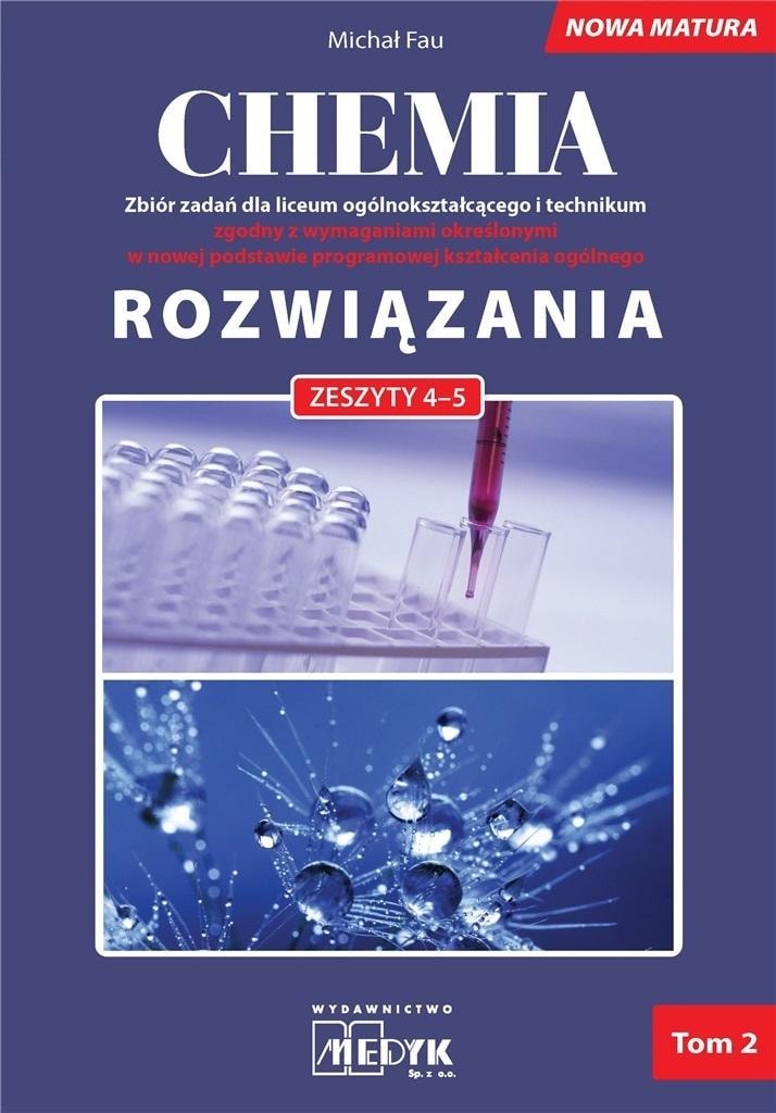Medyk Chemistry Solutions New Matura Volume 2 - Task collection for high school and technical school
