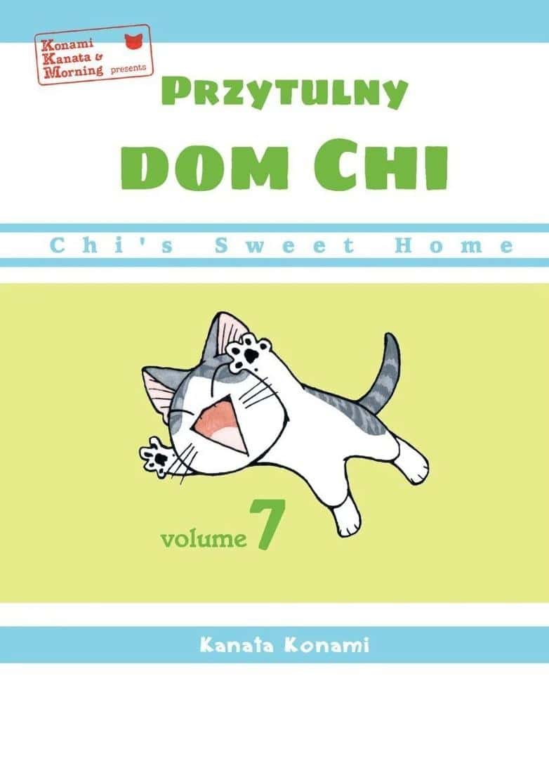 Waneko Chi's Sweet Home. Chi's Cozy Home T.7 - Konami Kanata