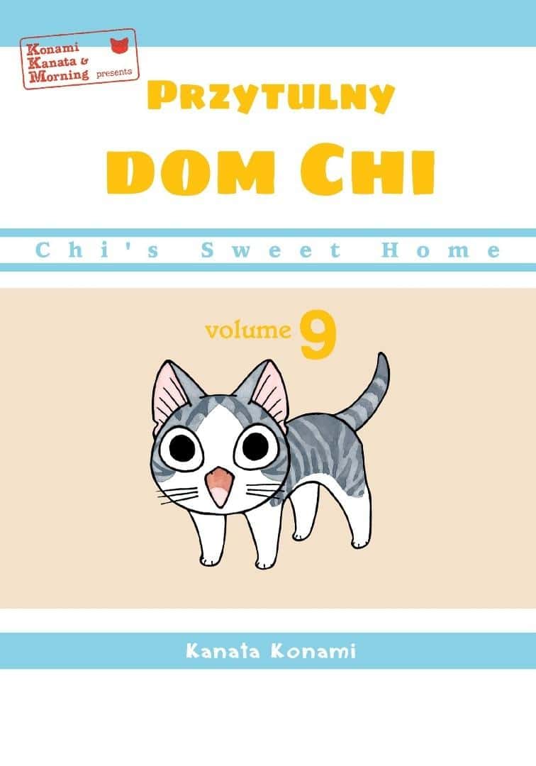 Waneko Chi's Sweet Home. Chi's Cosy Home. Vol. 9 - Konami Kanata
