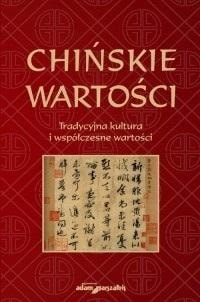 Bartosz Płotka - Chinese values. Traditional culture and ethos of modern society