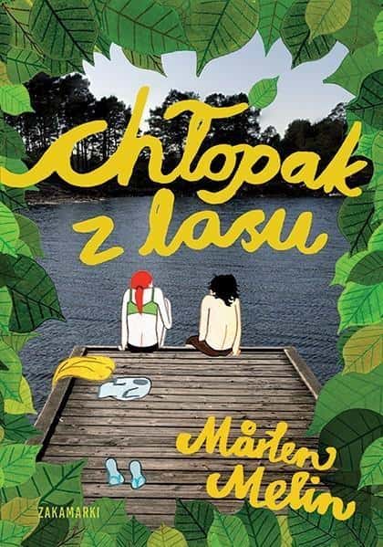 Zakamarki Boy from the Forest - Young adult novel about love and growing up