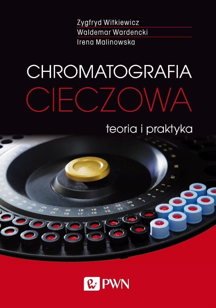 Liquid chromatography - theory and practice - Zygfryd Witkiewicz, Waldemar Wardencki, Irena Mal
