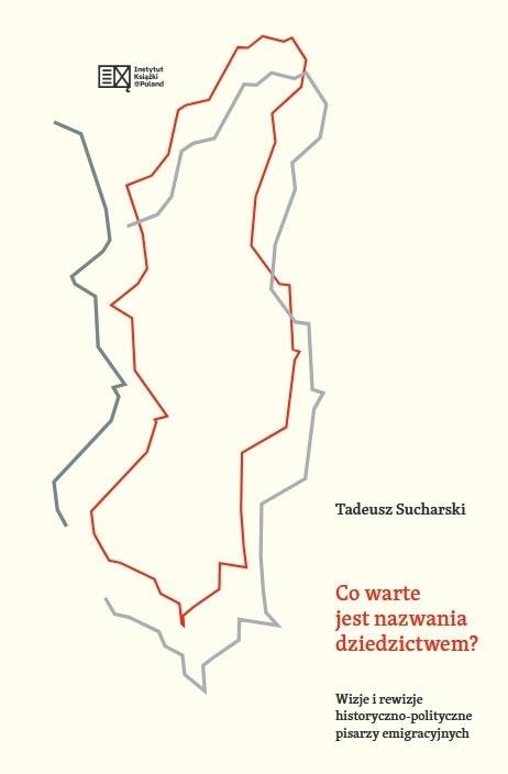 Tadeusz Sucharski - What is Worth Calling Heritage?