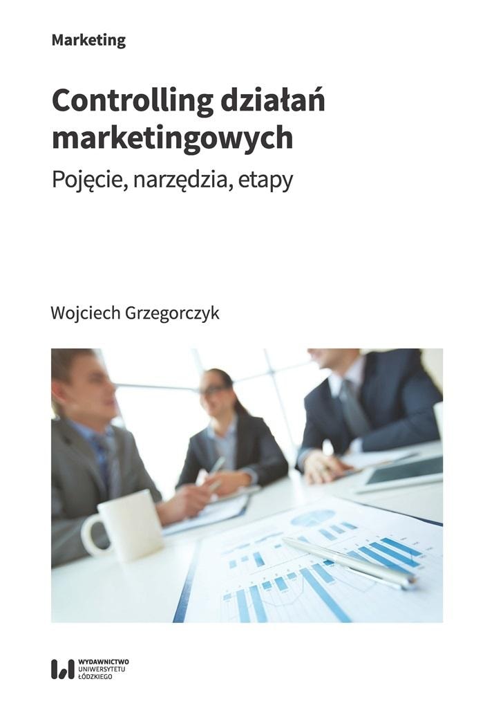 Wojciech Grzegorczyk Controlling of marketing activities