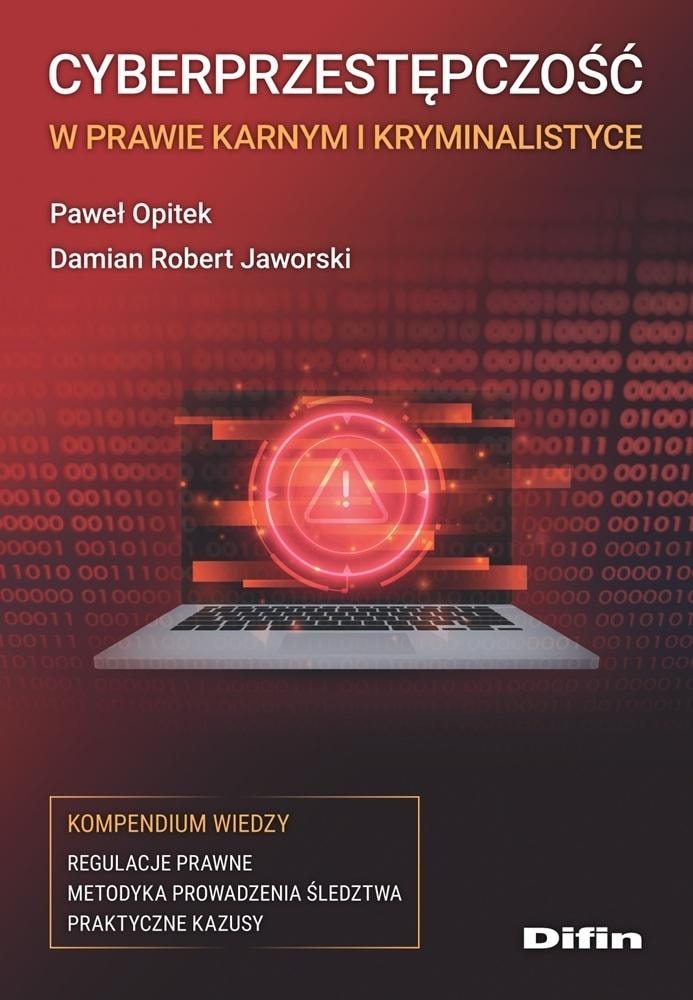 Cybercrime in criminal law and criminology. Compendium of knowledge