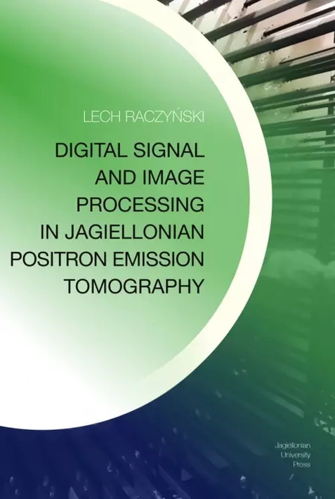 Digital Signal Processing - Jagiellonian PET Tomography
