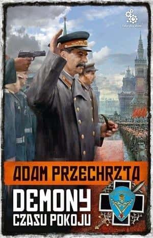 Fabryka Słów Razumowski Cycle Volume 3 Demons of Peacetime