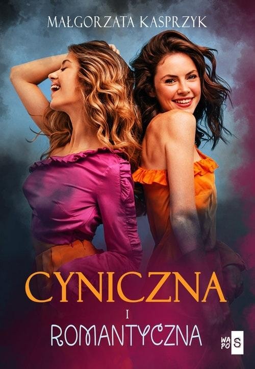 Małgorzata Kasprzyk - Cynical and romantic - a novel about love and choices
