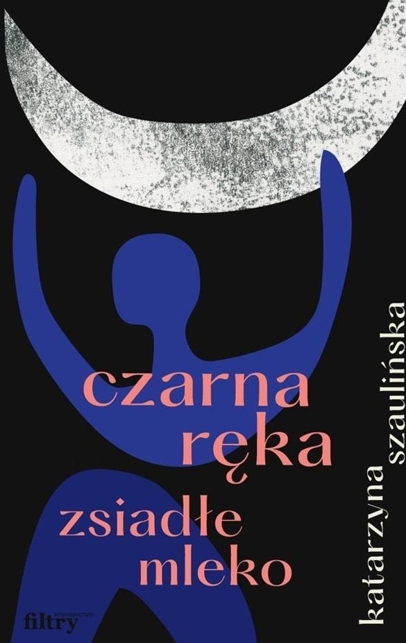 Filtry - Black Hand, Sour Milk - contemporary novel