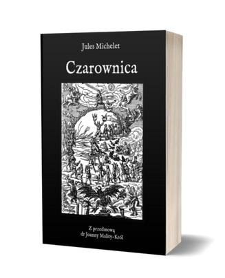 Jules Michelet The Witch - history and role of witches