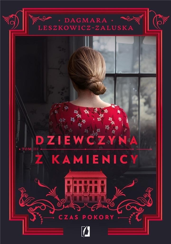 Dagmara Leszkowicz-Zaluska - The Girl from the Tenement House T.3 Time of Humility