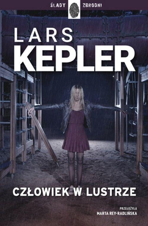 Lars Kepler - The Man in the Mirror - dark crime thriller