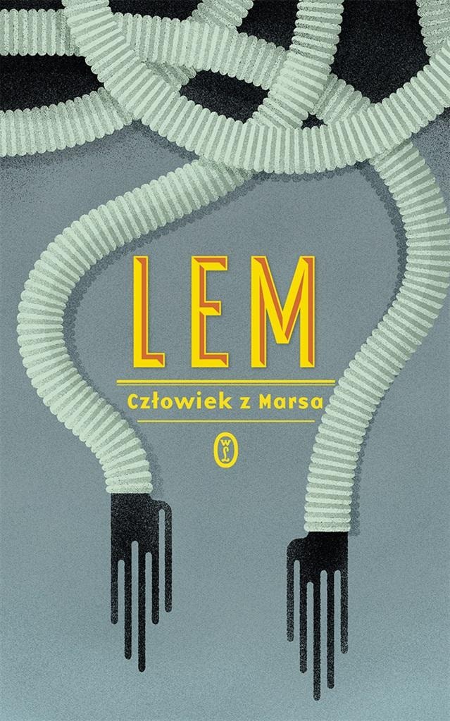 Stanisław Lem The Man from Mars ed. 2023 - science fiction classic