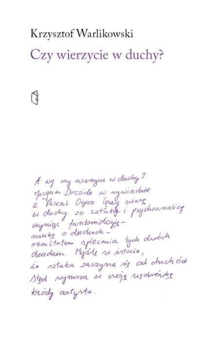 Krzysztof Warlikowski - Do you believe in ghosts? - a book full of reflections