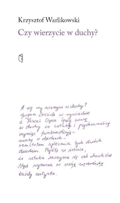Krzysztof Warlikowski - Do you believe in ghosts? - a book full of reflections