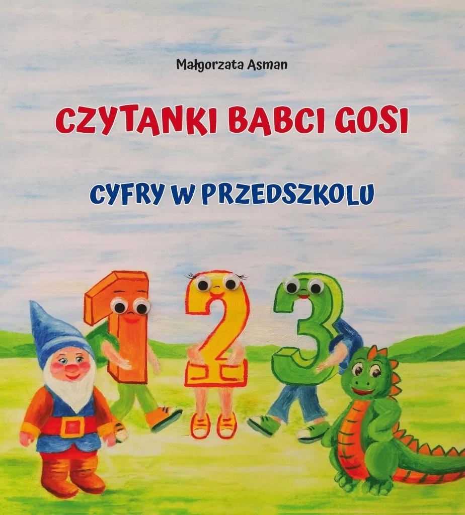 Czytanki Babci Gosi - Numbers in kindergarten Małgorzata Asman