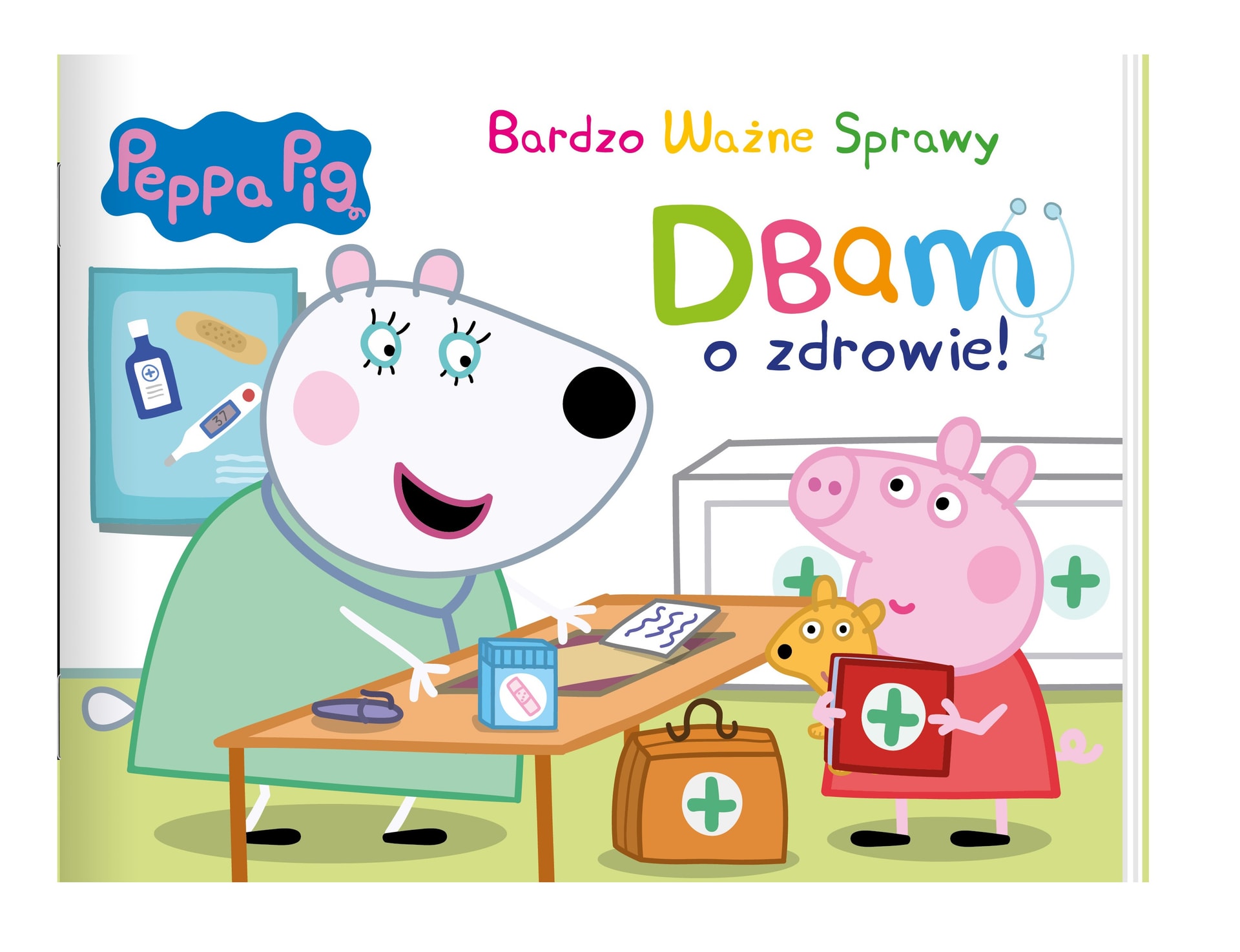 Świnka Peppa. Dbam o zdrowie. Bardzo ważne sprawy