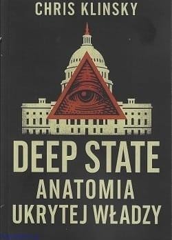 Chris Klinsky - Deep State. Anatomy of hidden power