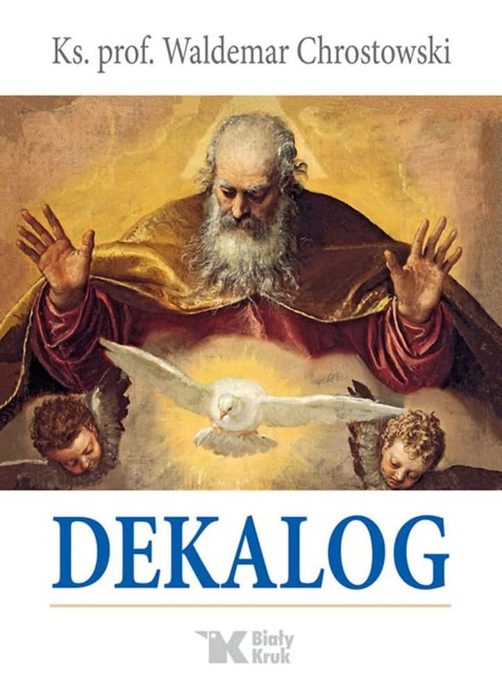 Biały Kruk The Decalogue - Reflections on the Ten Commandments