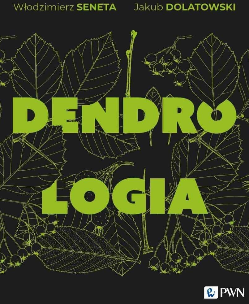 PWN Dendrology - textbook about trees and shrubs