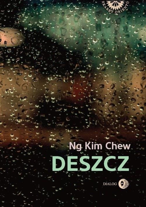 Ng Kim Chew - Rain: A moving novel about life and emotions