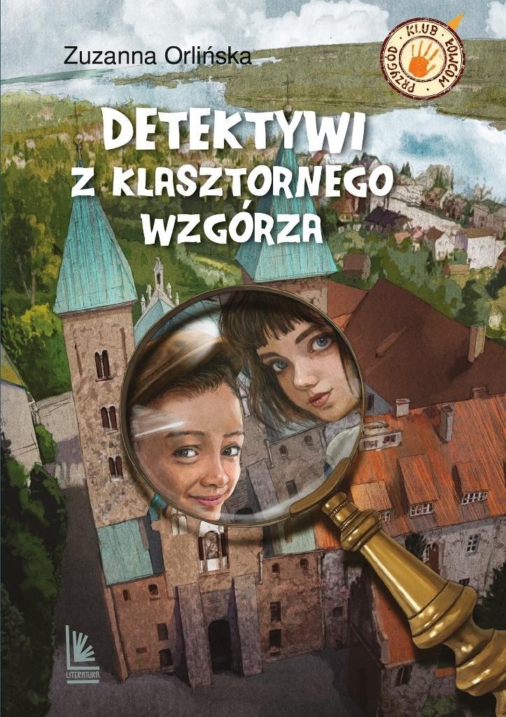 Zuzanna Orlińska - Detectives from the Monastery Hill - a novel full of secrets