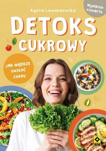 Agata Lewandowska - Sugar Detox: How to Avoid Sugar Intelligently