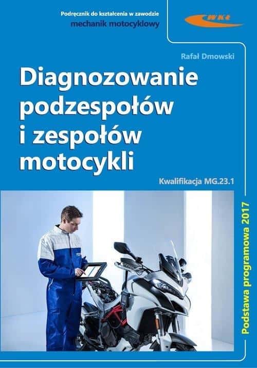 Wydawnictwa Komunikacji i Łączności - Diagnosing motorcycle components and assemblies