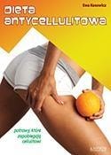 Ewa Kosowicz - Anti-Cellulite Diet - healthy eating guide