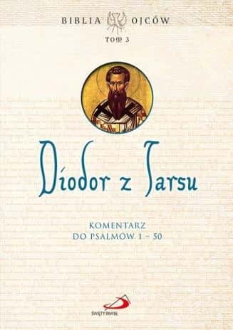 Diodore of Tarsus - Commentary on Psalms 1-50 - Discover ancient wisdom