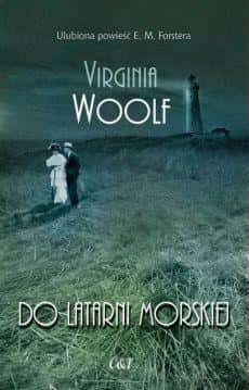 Virginia Woolf - To the Lighthouse - a novel full of emotions