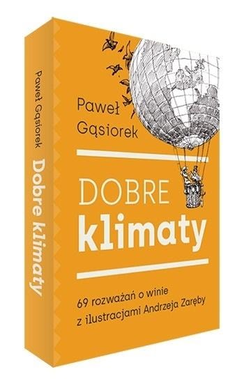 Good Climates - Paweł Gąsiorek - Discover the world of wine!