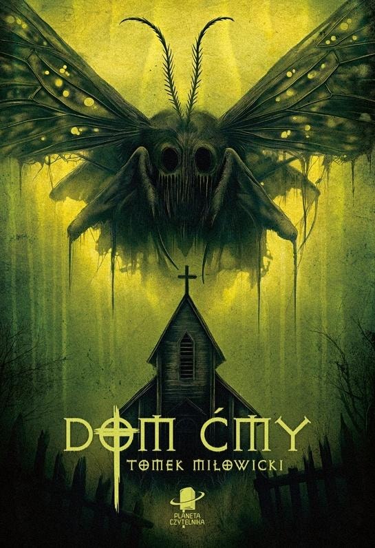 Tomek Miłowicki - The House of the Moth - psychological horror