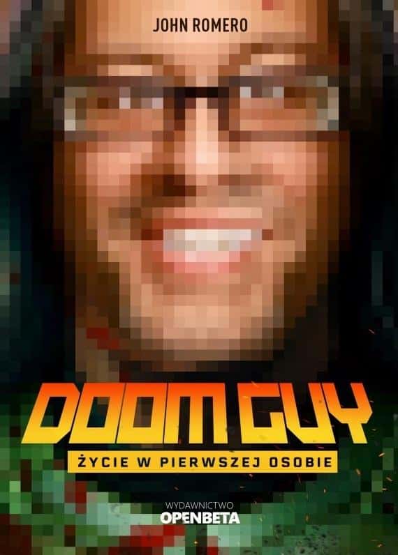 John Romero DOOM Guy - Autobiography of the creator of cult games