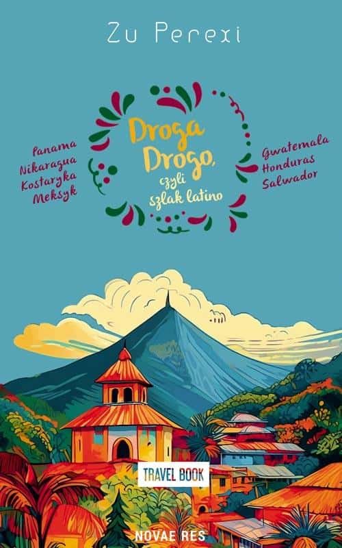 Novae Res Droga Drogo - Latino Trail - a journey through Central America