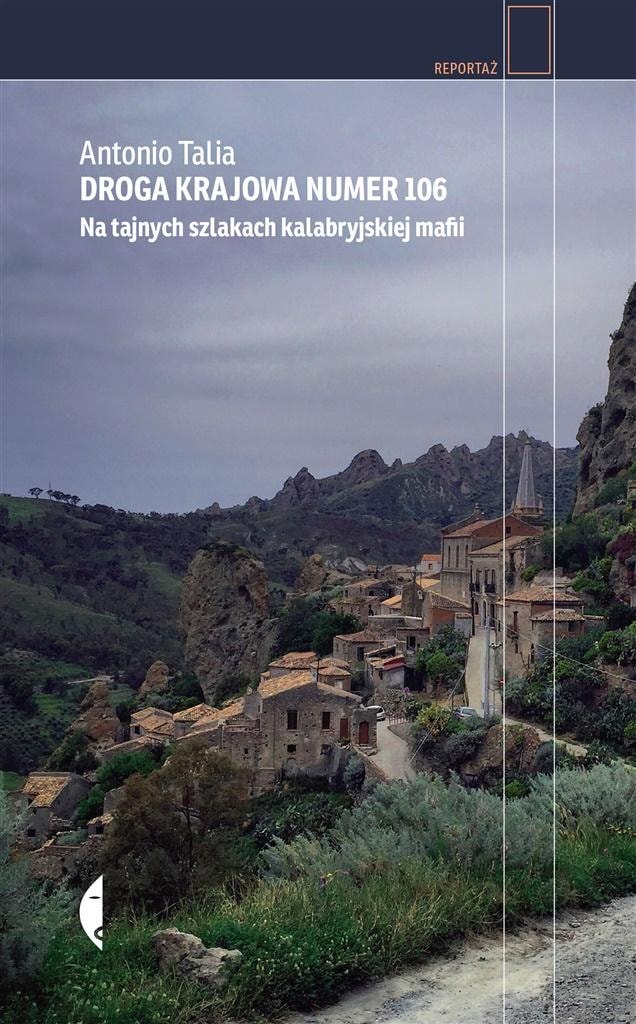 National Road No. 106 - Discover the secret trails of the Calabrian Mafia