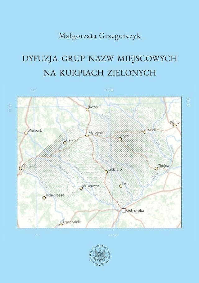 Małgorzata Grzegorczyk - Diffusion of Place Name Groups in Kurpie Zielone