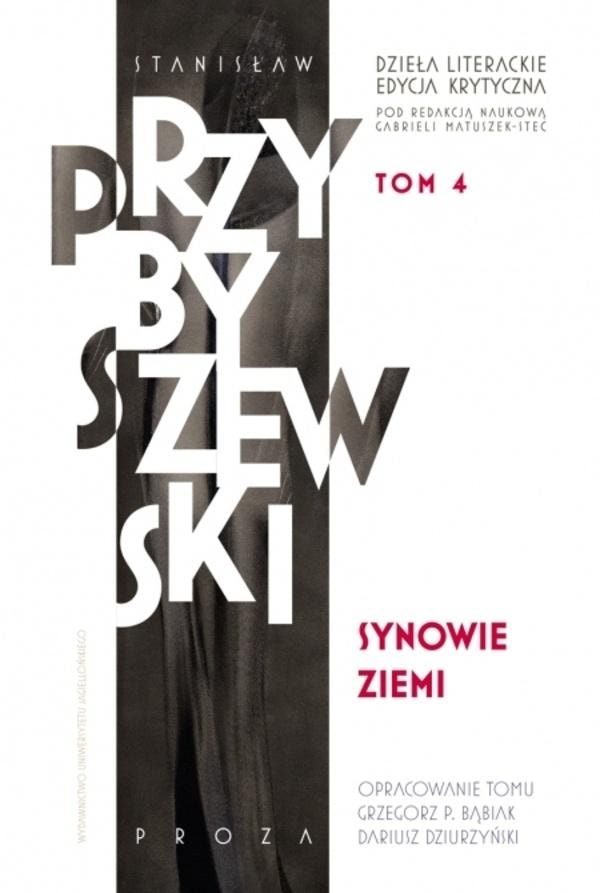 Stanisław Przybyszewski - Literary Works. Critical Edition. Sons of the Earth