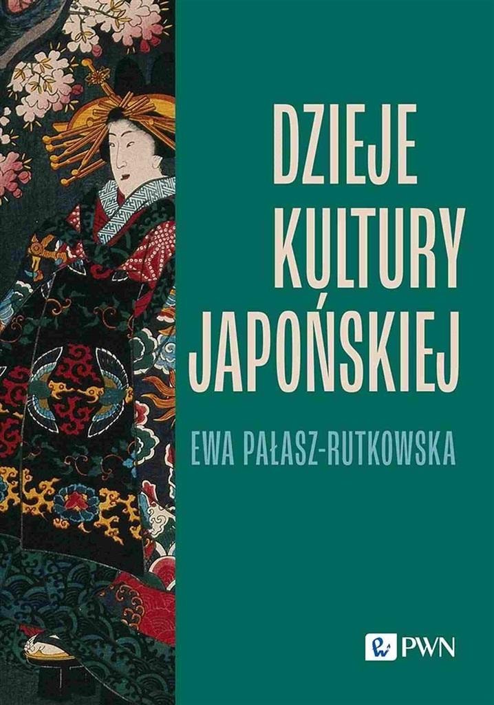 Ewa Pałasz-Rutkowska - History of Japanese Culture - discover Japan!