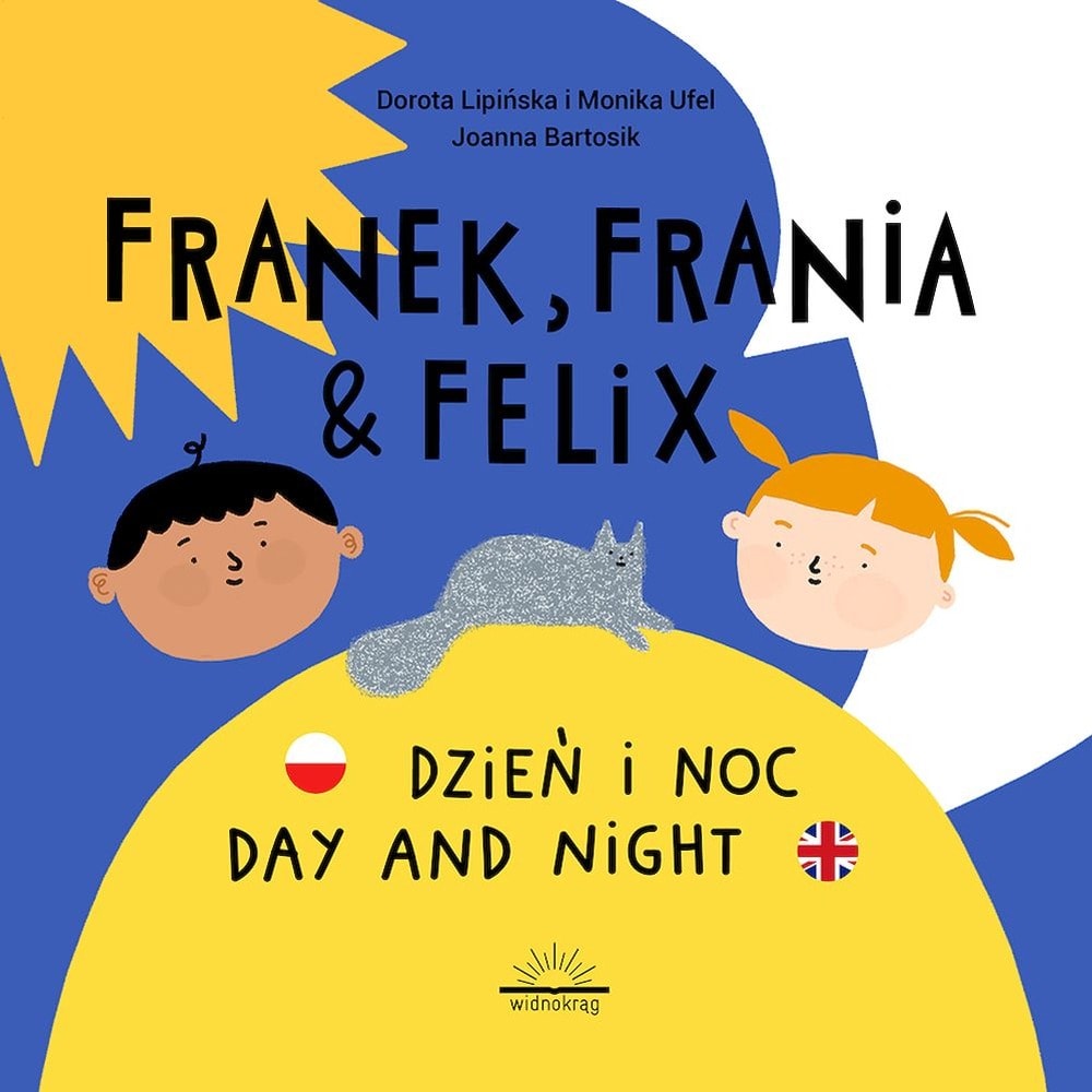 Franek, Frania and Felix. Day and Night - cardboard book for the little ones