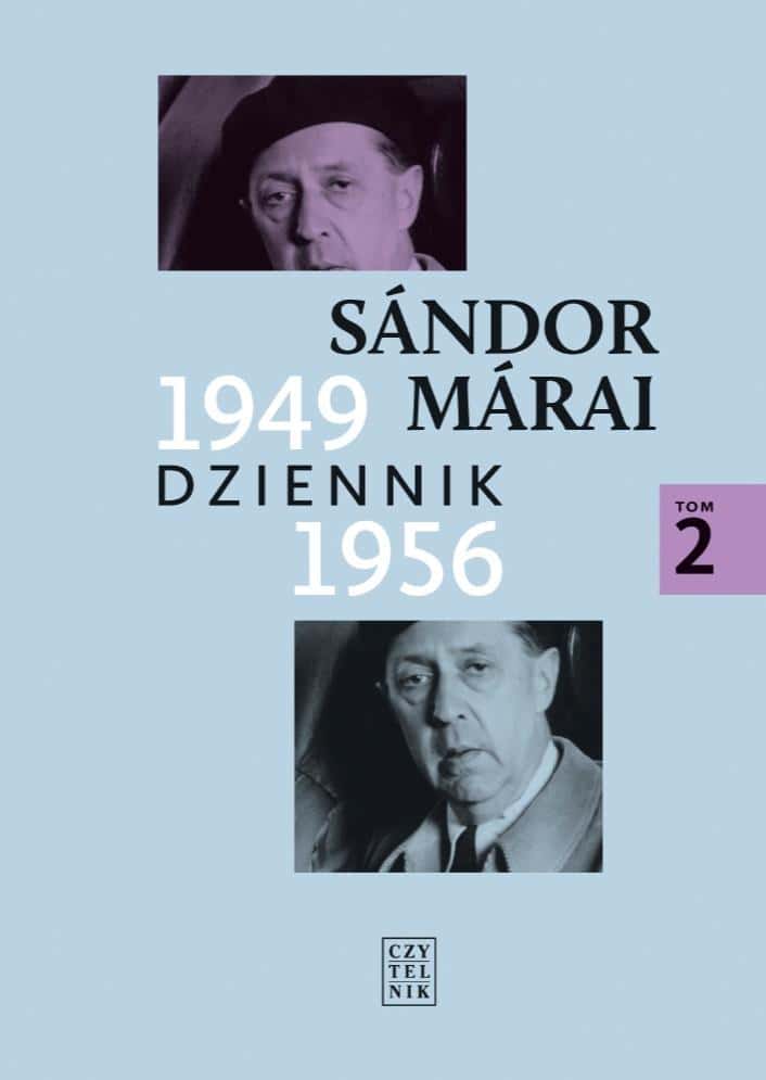 Sandor Marai Diary 1949-1956 Vol. 2 ed. 2020 - reflections of an intellectual